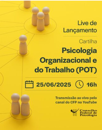CFP lança cartilha sobre Psicologia Organizacional e do Trabalho: um marco para a atuação ética na POT